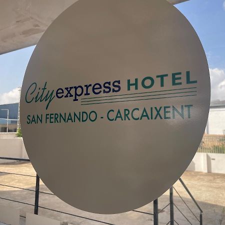 Cityexpress Hotel San Fernando - Carcaixent Экстерьер фото